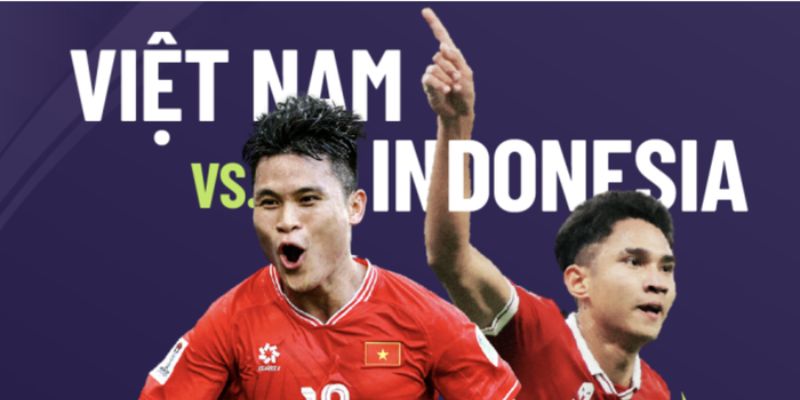 Đội hình chủ chốt của Indonesia vs Việt Nam hiện tại